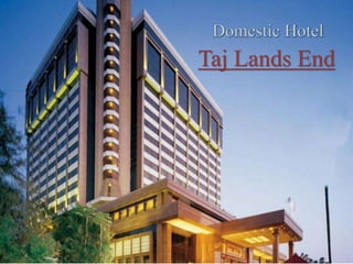 Taj Lands End
 
