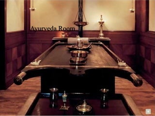 Ayurveda Room
 