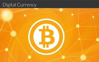 Digital Currency
 