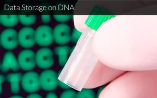 Data Storage on DNA
 