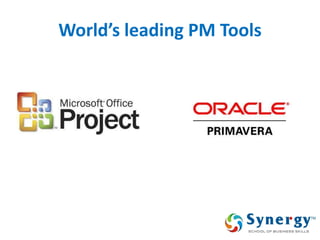 World’s leading PM Tools  