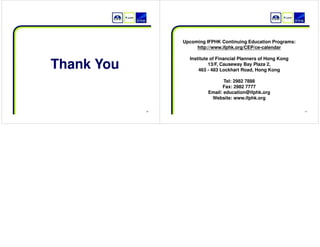 N 
§ Notional principal 
k 
· 
¨ ¸ 
© ¹ 
¦ 
k=1 k 
× 
× Credit conversion factor 
Credit expsoure 
= EAD + Total unrealized loss 
- Total unrealized gain × 1 - hai 
 r cut  