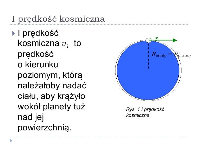 1.5.2 ruch ciał w polu grawitacyjnym ziemi pierwsza prędkość kosmiczn…