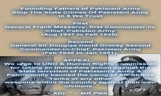 Terrorism & Human Rights Violation By Pakistani Facist Army 