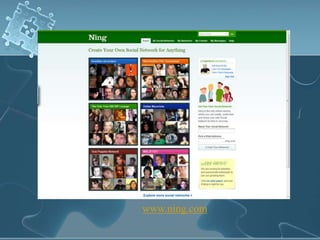 www.ning.com 
 