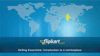 Selling Essentials: Introduction to e-marketplace 
 