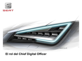 10/12/2012 
1 
El rol del Chief Digital Officer 
 
