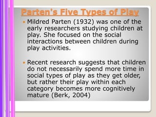 Parten Play Classification family relationship | PPTX