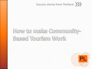 Success stories from Thailand 
PL  