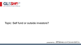 GloSho'14: Investment Bootcamp - Ian Gardner 