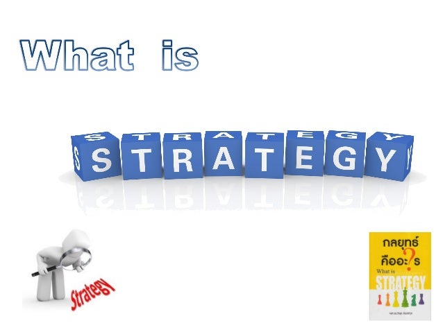 1-chapter-1-what-is-strategy