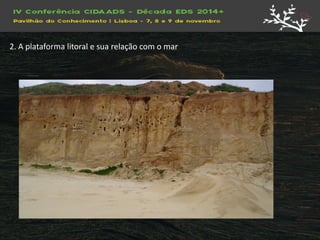 2. A plataforma litoral e sua relação com o mar  