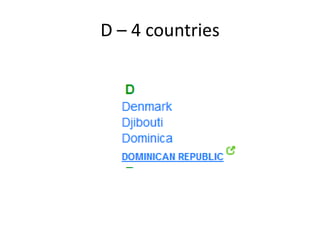 D – 4 countries 
 