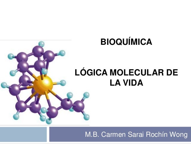 1. lógica molecular de la vida