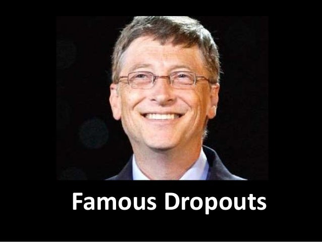 Successful People Who Dropped Out – SNAVDW