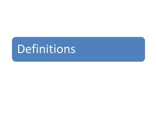 Definitions
 