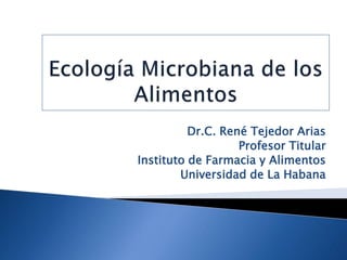 Dr.C. René Tejedor Arias
Profesor Titular
Instituto de Farmacia y Alimentos
Universidad de La Habana
 