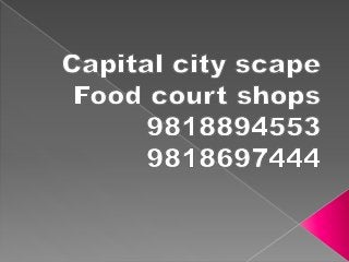 Nisha98l8894553 Book Food court capital city scape gurgaon