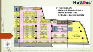 DISCLAIMER: The above information furnished is intended as a guide only and no responsibility is accepted by marketing agents &/or the Developer/Seller for any errors or omissions. The above is not a representation, guaranteed or qualified
opinion and does not constitute or form part of any offer, representation or contract. All forms of investment do involve some form of risk. There is no guarantee of profits in all opportunity sharing and all market projections are based on opinions.
2nd FLOOR PLAN
-  Hallway & Elevator / Stairs
-  Male & Female Toilet
-  54 Units of Commercial lots
 