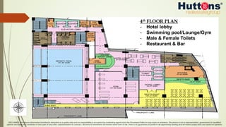 DISCLAIMER: The above information furnished is intended as a guide only and no responsibility is accepted by marketing agents &/or the Developer/Seller for any errors or omissions. The above is not a representation, guaranteed or qualified
opinion and does not constitute or form part of any offer, representation or contract. All forms of investment do involve some form of risk. There is no guarantee of profits in all opportunity sharing and all market projections are based on opinions.
4th FLOOR PLAN
-  Hotel lobby
-  Swimming pool/Lounge/Gym
-  Male & Female Toilets
-  Restaurant & Bar
 