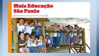 1. programa mais educação sp
