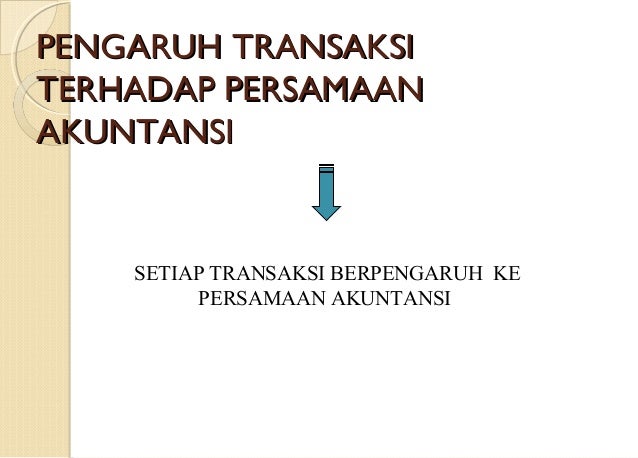 Dasar Dasar Proses Akuntansi