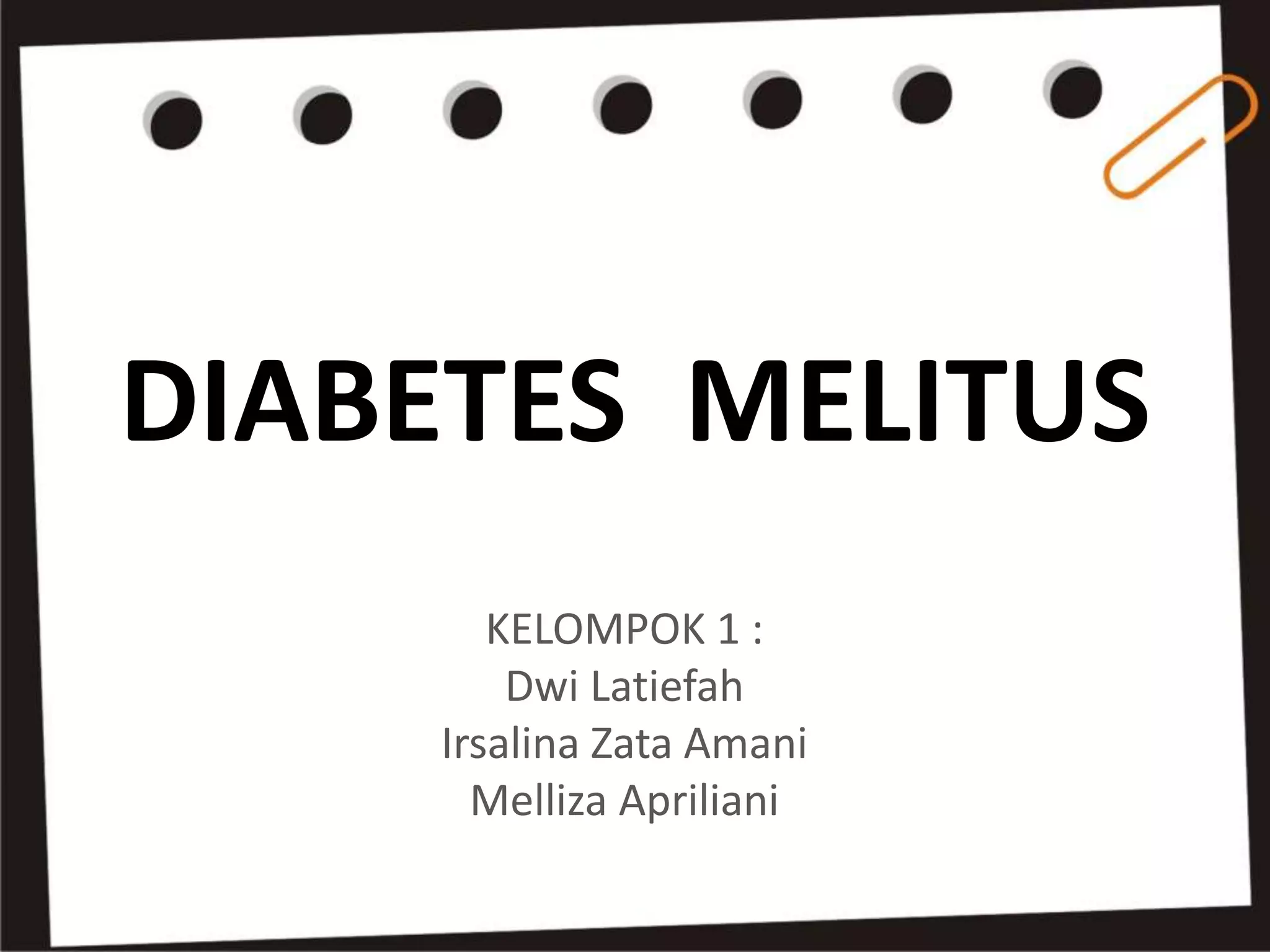 Diabetes Melitus | PPTX