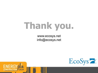Thank you.
www.ecosys.net
info@ecosys.net
 