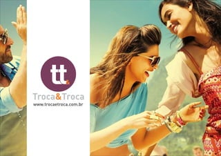 1.1.apresentação troca&troca