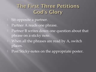 The use of “our” in the Lord’s Prayer has several
meanings:
It is a sign of the new covenant accomplished in
Christ. It means we are God’s people and he is our
Father.
 