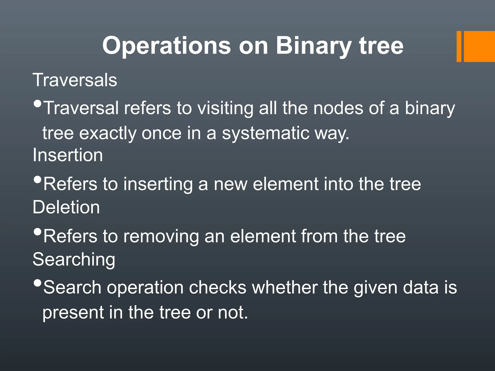 Binary tree operations in data structures | PPT