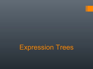 Expression Trees