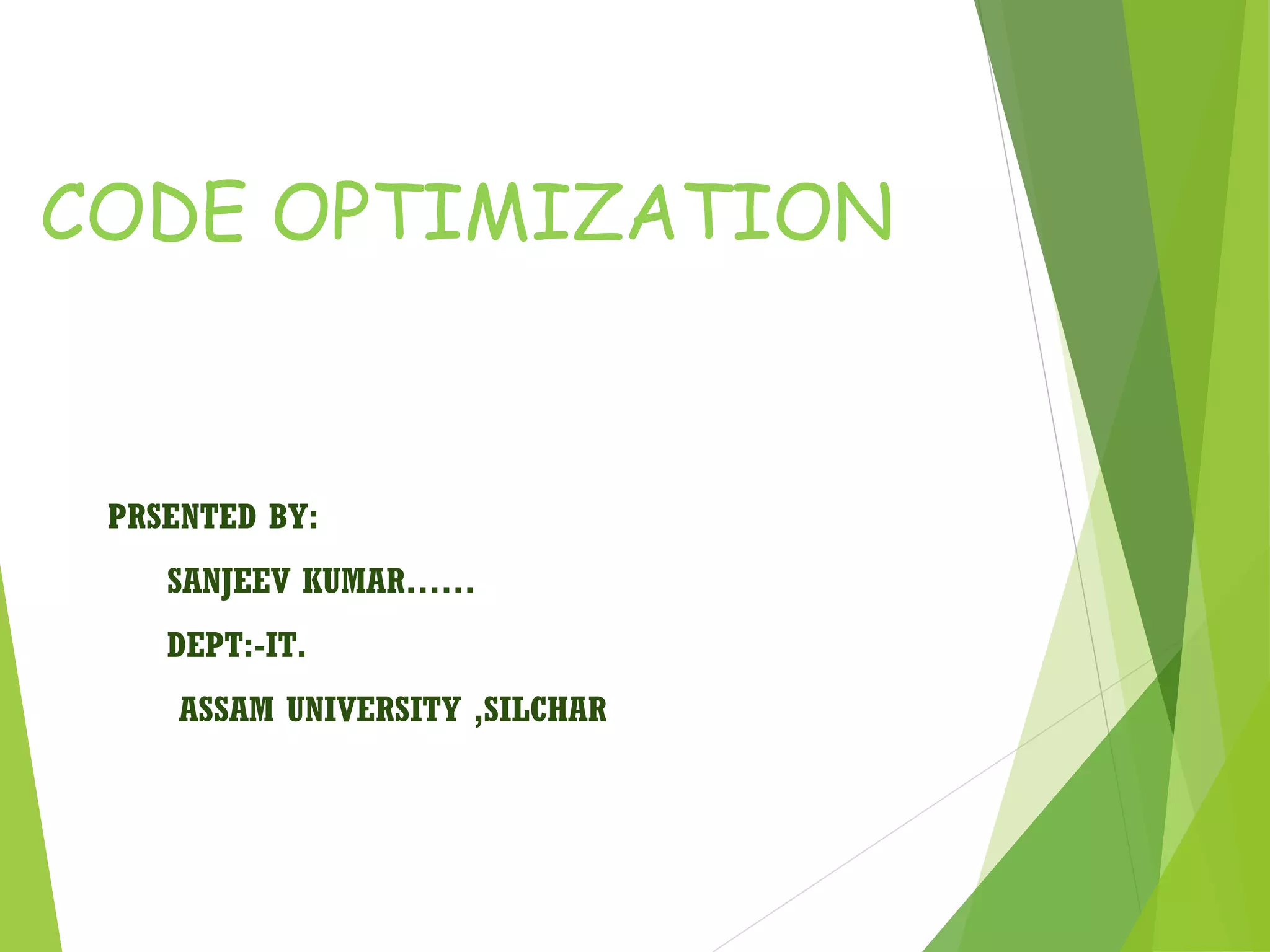code optimization 1...code optimization-1221849738688969-9 | PPT