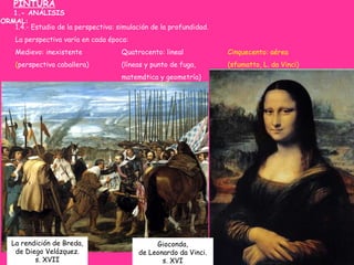 1.4.- Estudio de la perspectiva: simulación de la profundidad.
La perspectiva varía en cada época:
Medievo: inexistente Qu...