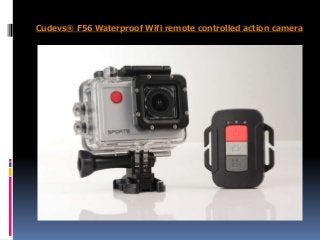 Cudevs® F56 Waterproof Wifi remote controlled action camera
 