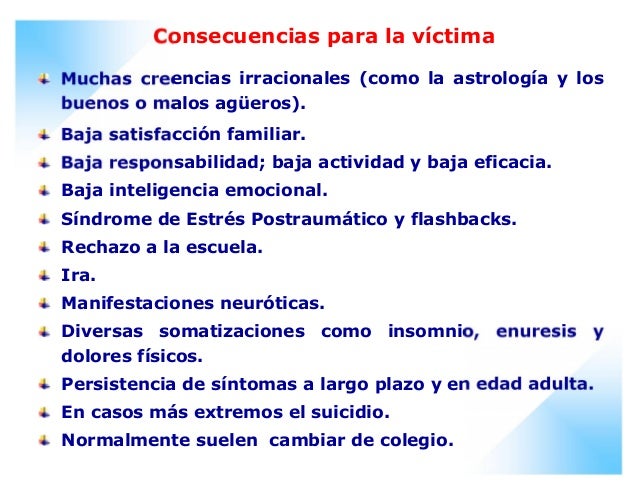 Causas y consecuencias del Bullying Causas y consecuencias del Bullying