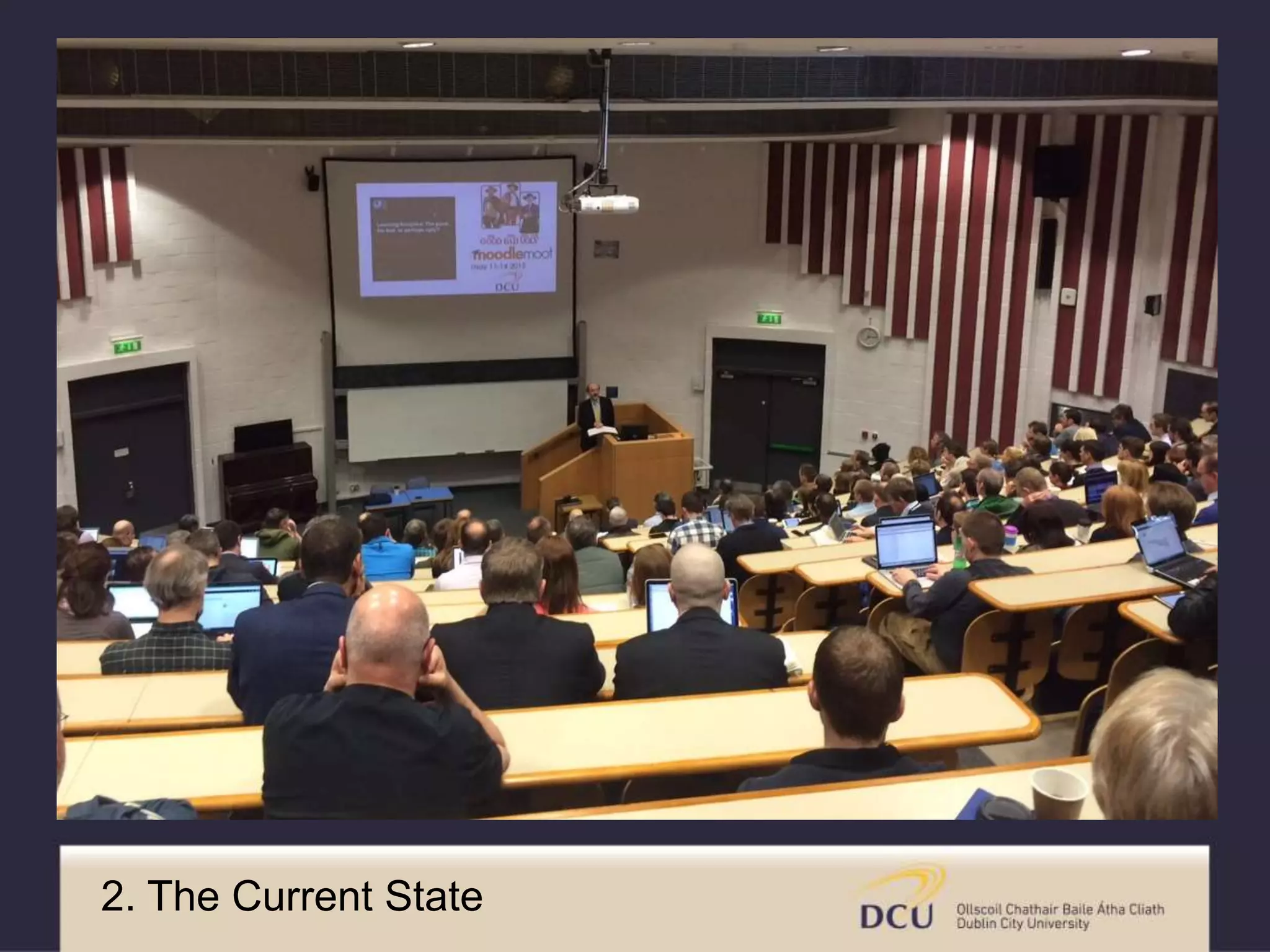 2. The Current State