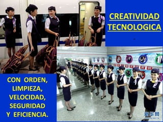 CREATIVIDAD
TECNOLOGICA
CON ORDEN,
LIMPIEZA,
VELOCIDAD,
SEGURIDAD
Y EFICIENCIA.
 