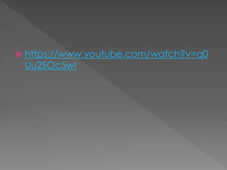  https://www.youtube.com/watch?v=q0
Uu2SOc5wI
 