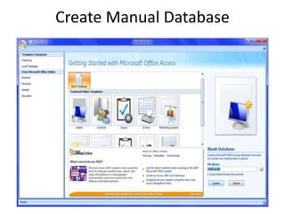 Create Manual Database
 