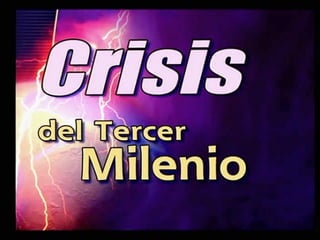 1. crisis del tercer milenion - PPT
