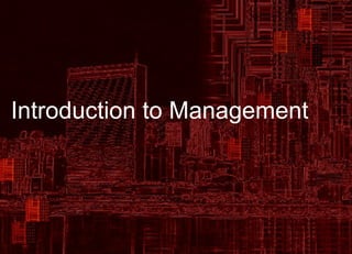 1-1
Introduction to Management
 