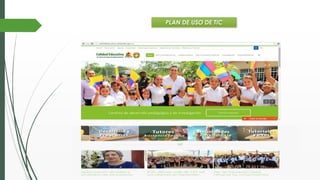 PLAN DE USO DE TIC
 