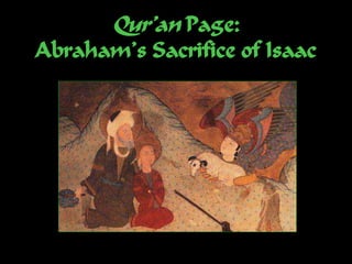 Qur’an Page:
Abraham’s Sacrifice of Isaac
 