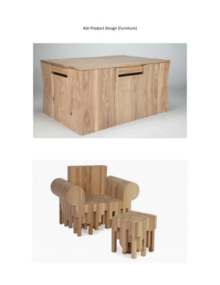 Ash Product Design (Furniture)
 
