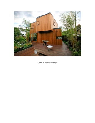 Cedar in Furniture Design
 