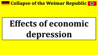 Effects of economic
depression
 