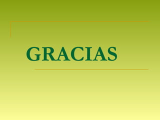 GRACIAS
 