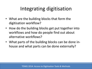 Access To Digitisation Tools And Methods Pptx