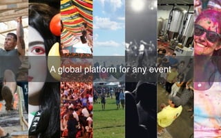 Let’s talk about bots?
A global platform for any event
 